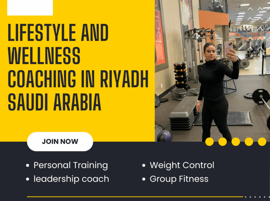 Lifestyle and Wellness Coaching in Riyadh Saudi Arabia A Kind Way to Feel Better, One Day at a Time